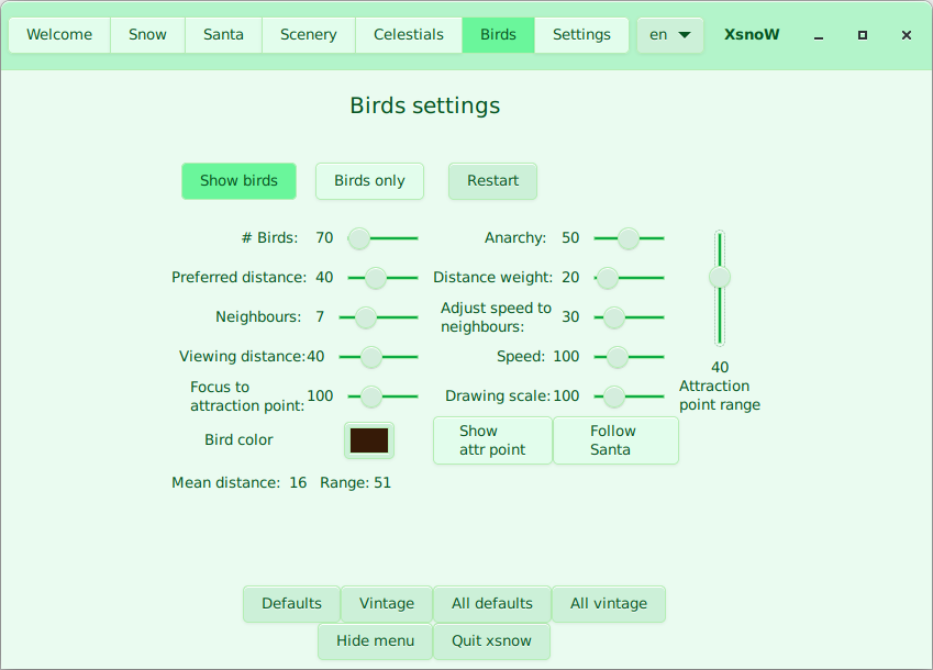 The birds originate from a separate project of mine, hence the overwhelming number of settings. In short: the birds are attracted to each other in space and velocity. Also they try to go to the 'attraction point'. If you are interested in this simulation, you can choose for 'birds only' and fiddle with the parameters. In vintage mode, there are no birds.